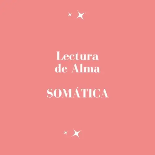 LECTURA SOMÁTICA